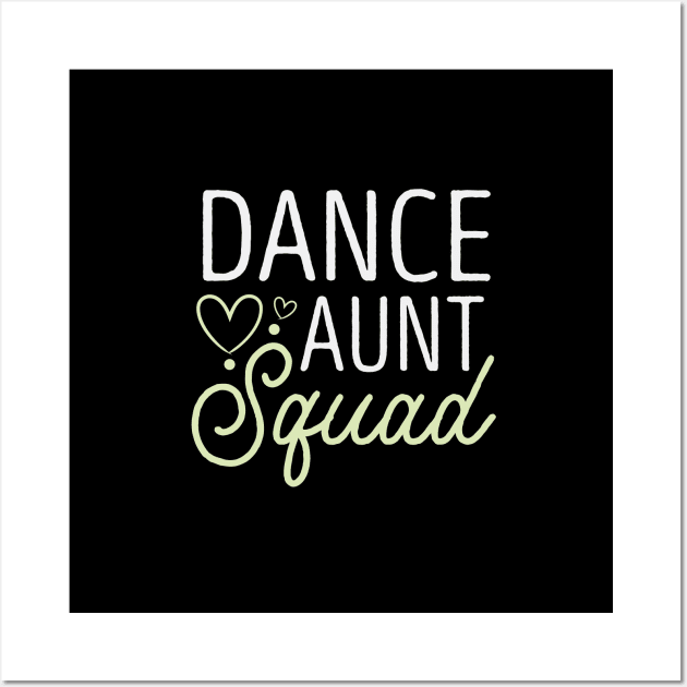 Dance Aunt Squad / Funny Auntie Gift Idea / Gift for Dancer Aunt / Birthday Gifts / Aunt Day / Dancing Wall Art by First look